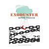 Exoduster - Paperback