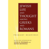 Jewish Life and Thought Among Greeks and Romans - Paperback