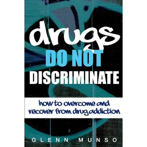 Drugs Do Not Discriminate - Paperback