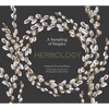 Herbology: A Physic Garden Pharmacy - Hardcover