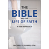 The Bible and the Life of Faith: A New Approach - Paperback