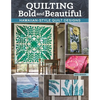 Quilting Bold and Beautiful: Hawaiian-Style Quilt Designs - Paperback