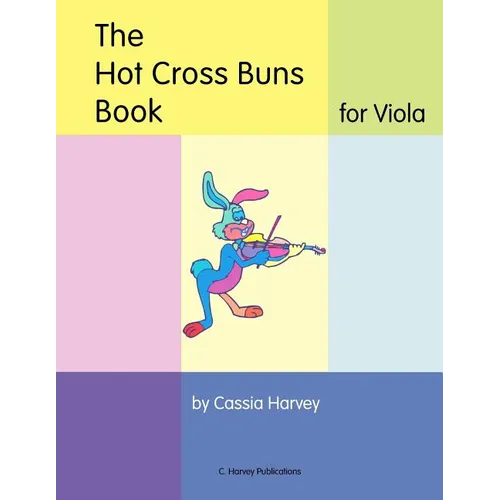 The Hot Cross Buns Book for Viola - Paperback