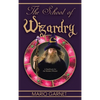 The School of Wizardry: A Handbook for the Modern Wizard - Hardcover