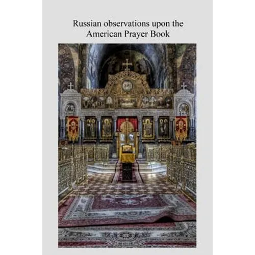 Russian Observations upon the American Prayerbook - Paperback