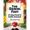 The Daniel Fast: 21 Day Food and Faith Journal - Hardcover