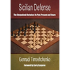 Sicilian Defense: The Chelyabinsk Variation - Paperback