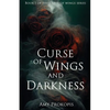 Curse of Wings and Darkness - Paperback