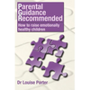Parental guidance recommended: How to raise emotionally healthy children - Paperback