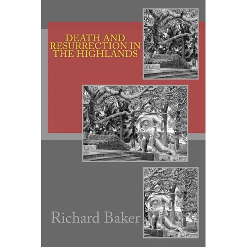 Death and Resurrection in the Highlands - Paperback