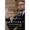 Here, Right Matters: An American Story - Paperback