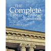 The Complete Library Trustee Handbook - Paperback