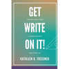 Get Write On It: Your Writing Companion - Paperback