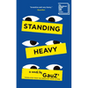Standing Heavy - Paperback