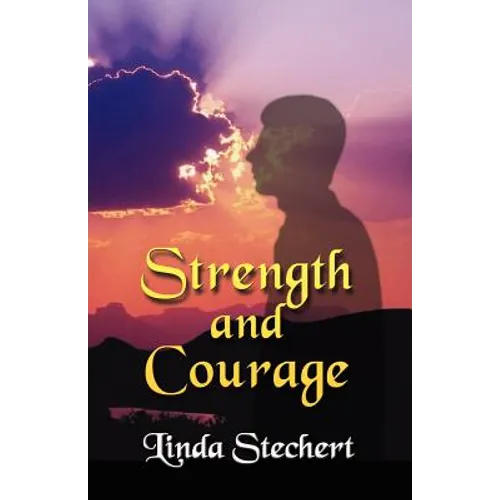 Strength and Courage - Paperback