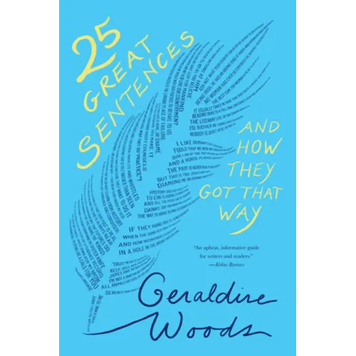25 Great Sentences and How They Got That Way - Paperback