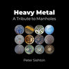 Heavy Metal: A Tribute to Manholes - Paperback