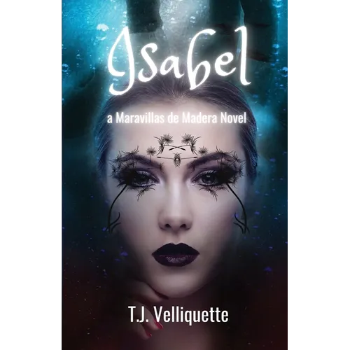 Isabel: a Maravillas de Madera Novel - Paperback