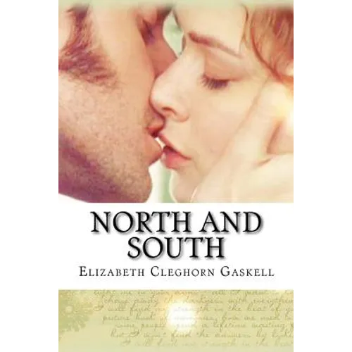 North and South Elizabeth Cleghorn Gaskell - Paperback