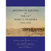 Historical Record of the 14th (Kings's) Hussars 1900 -1922 - Paperback
