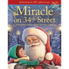 Miracle on 34th Street: A Storybook Edition of the Christmas Classic - Hardcover