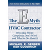 The E-Myth HVAC Contractor: Why Most HVAC Companies Don't Work and What to Do About It - Hardcover