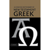A Concise Dictionary of New Testament Greek - Hardcover