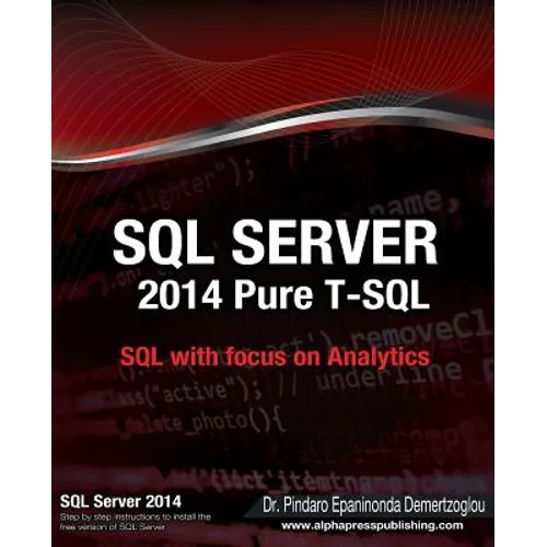 SQL Server 2014 Pure T-SQL - Paperback