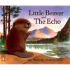 Little Beaver and the Echo - Paperback