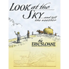 Look at the Sky and Tell the Weather - Paperback