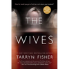 The Wives: A Domestic Thriller - Paperback