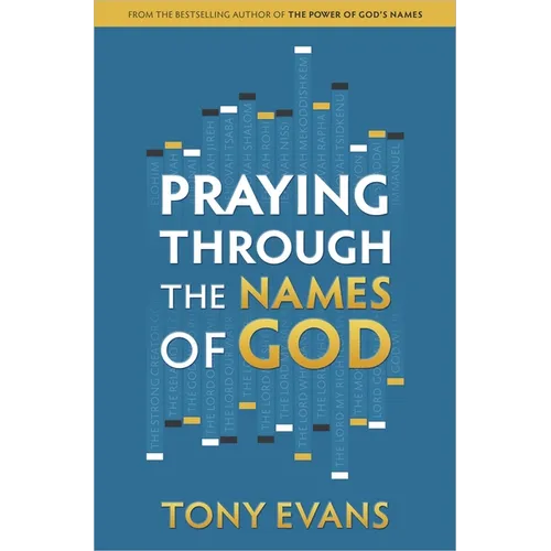 Praying Through the Names of God - Paperback