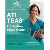 ATI TEAS 7th Edition Study Guide: TEAS Exam Prep for Nursing with Practice Test Questions [Includes Detailed Answer Explanations] - Paperback