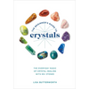 The Beginner's Guide to Crystals: The Everyday Magic of Crystal Healing, with 65+ Stones - Paperback