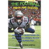 The Football Trivia and Quizzes: More 400 Questions on All Things Green, Black for Super-Fan - Paperback