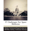 It Challenges for Space Medicine - Paperback