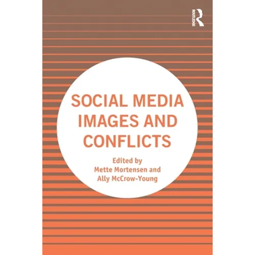 Social Media Images and Conflicts - Paperback