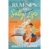 Rum Sips and Salty Lips - Paperback
