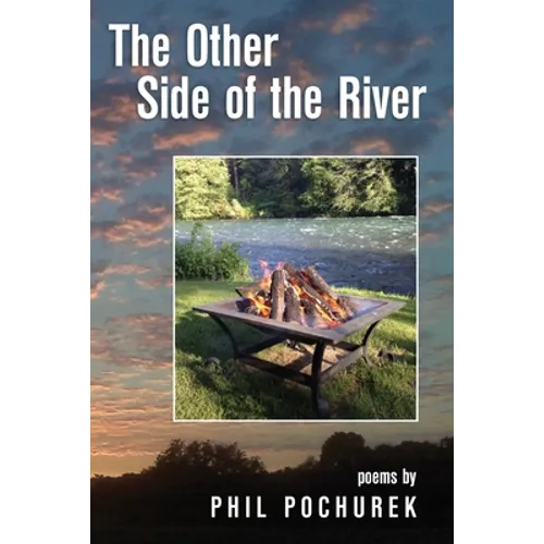 The Other Side of the River: Poems - Paperback