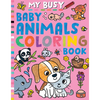 My Busy Baby Animals Coloring Book - Paperback