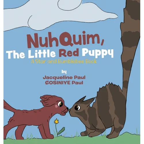 Nuhquim, The Little Red Puppy: A Star and Bumblebee Book - Hardcover