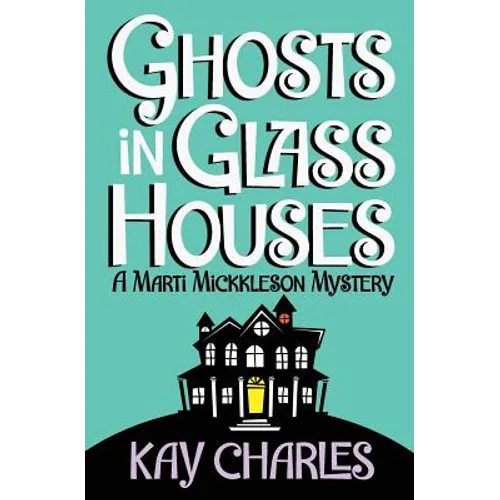 Ghosts in Glass Houses - Paperback