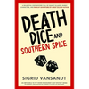 Death, Dice & Southern Spice: Helen & Martha Cozy Mystery Series - Paperback