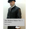 The Modern Maker: Men's 17th Century Doublets - Paperback