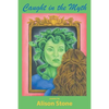 Caught in the Myth - Paperback
