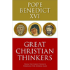 Great Christian Thinkers: From the Early Church Through the Middle Ages - Paperback