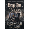 Bent Out of Shade: A Humorous Paranormal Women's Fiction - Paperback