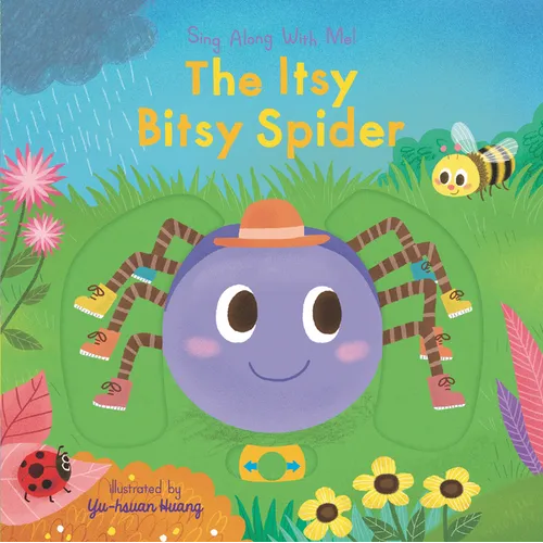 The Itsy Bitsy Spider: (A Classic Nursery Rhyme Board Book with Interactive Sliders and Qr Code for Instrumental and Vocal Versions - For Babies and T - Board Book