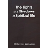 The Lights and Shadows of Spiritual Life - Paperback
