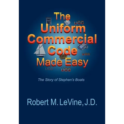 The Uniform Commercial Code Made Easy - Paperback